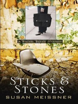 Sticks and Stones - Book #2 of the Rachael Flynn