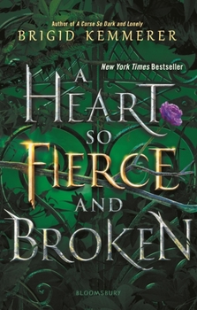 A Heart So Fierce and Broken - Book #2 of the Cursebreakers