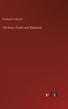 The Rose, Thistle and Shamrock