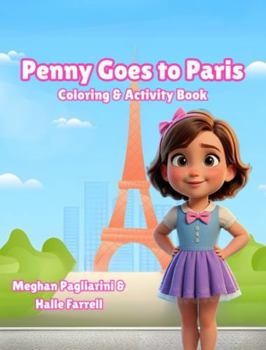 Paperback Penny Goes To Paris (Color Time Adventures!) Book