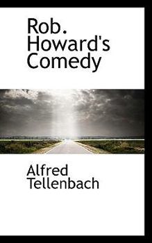 Rob. Howard's Comedy