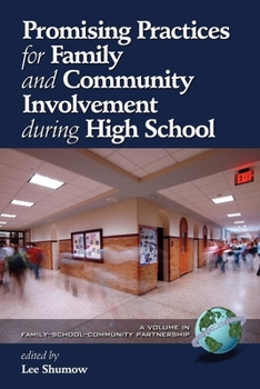 Promising Practices for Family and Community Involvement During High School