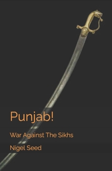 Paperback Punjab!: War Against the Sikhs Book