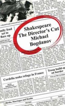 Paperback Shakespeare: The Director's Cut: Modern Works For Today's Readers Book