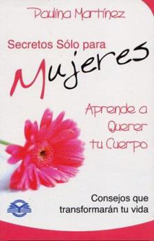 Paperback Aprende a Querer Tu Cuerpo: Consejos Qu Etransformaran Tu Vida. [Spanish] Book