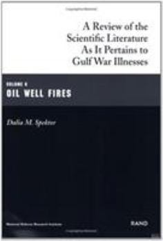 Paperback Oil Well Fires: Gulf War Illnesses Series: Oil Well Fires Book