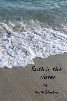 Paperback Faith in the Water Book