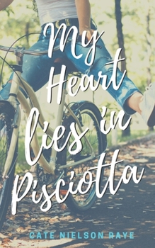 Paperback My Heart Lies in Pisciotta Book