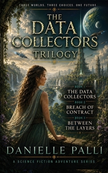 Hardcover The Data Collectors Trilogy (Complete Series) Book