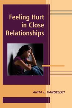 Hardcover Feeling Hurt in Close Relationships Book