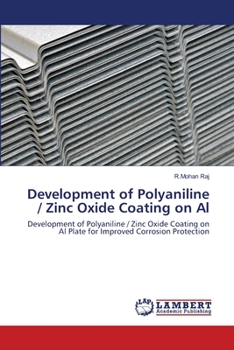Paperback Development of Polyaniline / Zinc Oxide Coating on Al Book