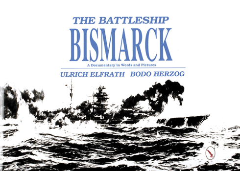 Hardcover The Battleship Bismarck Book