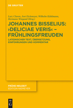 Hardcover Johannes Bisselius: Deliciae Veris - Frühlingsfreuden [German] Book