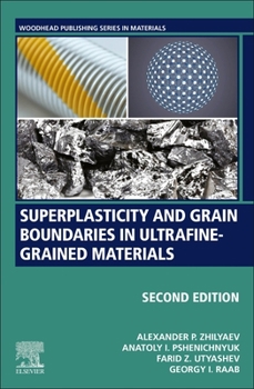 Paperback Superplasticity and Grain Boundaries in Ultrafine-Grained Materials Book
