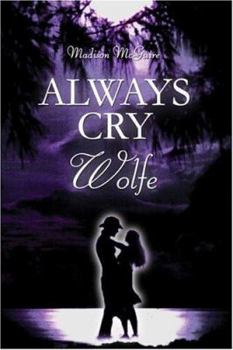 Paperback Always Cry Wolfe Book