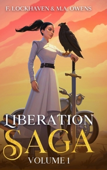Liberation Saga: Volume 1