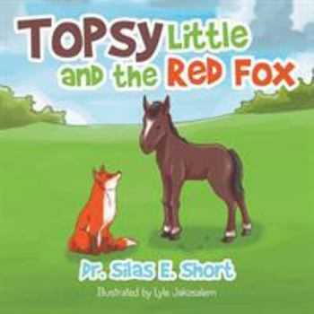 Paperback Topsy and the Little Red Fox Book