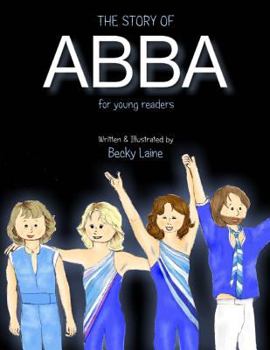 Paperback The Story of ABBA for Young Readers Book