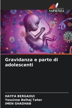 Gravidanza e parto di adolescenti (Italian Edition)