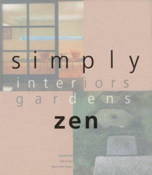 Hardcover Simply Zen: Designs for Harmonious Living Book
