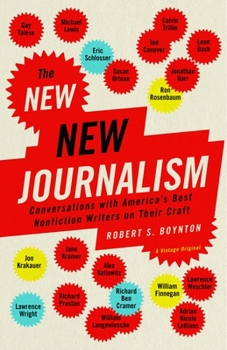 Paperback The New New Journalism: Conversations with America's Best Nonfiction Writers on Their Craft Book