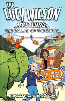 Paperback The Lucy Wilson Mysteries: The Ballad of the Borad Book