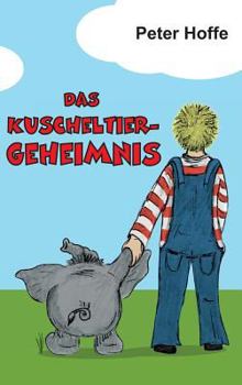 Hardcover Das Kuscheltiergeheimnis [German] Book