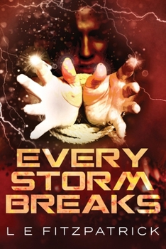 Paperback Every Storm Breaks [Large Print] Book