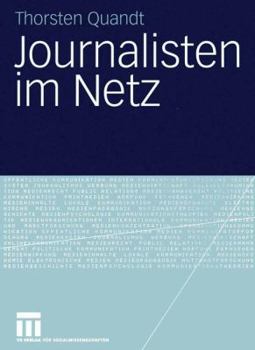 Paperback Journalisten Im Netz: Eine Untersuchung Journalistischen Handelns in Online-Redaktionen [German] Book