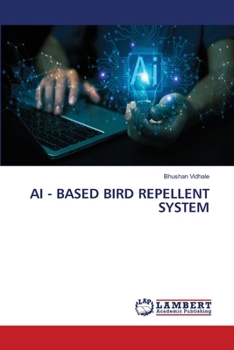 Paperback AI - Based Bird Repellent System Book