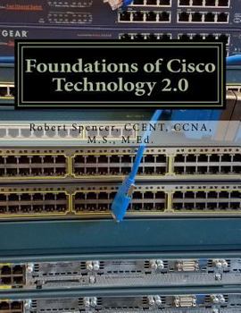 Paperback Foundations of Cisco Technology 2.0 Book