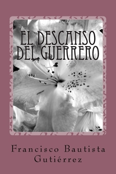 Paperback El descanso del guerrero [Spanish] Book
