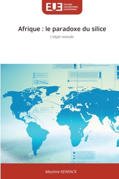 Paperback Afrique: le paradoxe du silice [French] Book