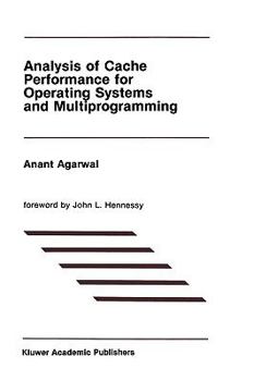 Hardcover Analysis of Cache Performance for Operating Systems and Multiprogramming Book