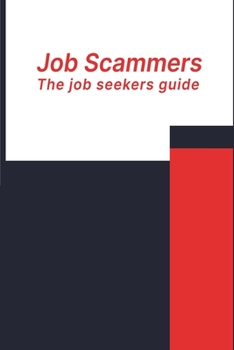 Paperback Job Scammers: The Job Seeker's Guide Book