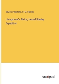 Paperback Livingstone's Africa; Herald-Stanley Expedition Book