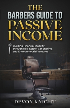 Paperback The Barbers Guide to Passive Income Book