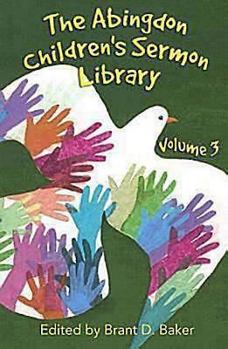 Paperback The Abingdon Children's Sermon Library Volume 3 Book