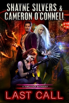 Last Call: A TempleVerse Anthology Book 1 (TempleVerse Anthologies) - Book #5 of the Nate Temple Series