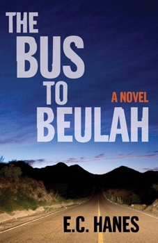 Paperback The Bus to Beulah Book
