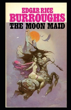 Paperback The Moon Maid Illustrated Book