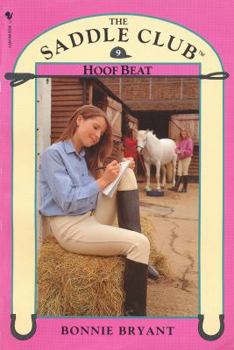 Saddle Club Book 9: Hoof Beat - Book #9 of the Saddle Club