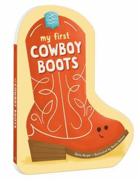 Board book My First Cowboy Boots Book