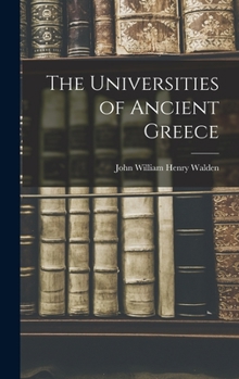 Hardcover The Universities of Ancient Greece Book