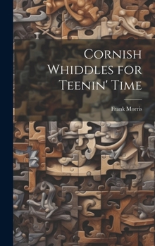 Hardcover Cornish Whiddles for Teenin' Time Book