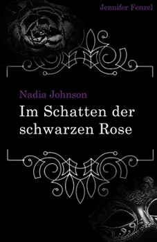 Paperback Nadia Johnson: Im Schatten der schwarzen Rose [German] Book