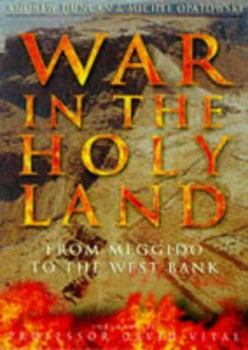 Hardcover War in the Holy Land: From Meggido to the West Bank Book