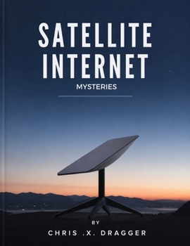 Paperback Satellite Internet Mysteries Book