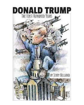 Paperback Donald Trump: The First Hundred Years Book