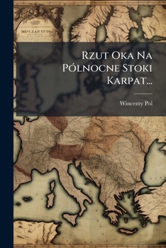 Paperback Rzut Oka Na Pólnocne Stoki Karpat... [Polish] Book